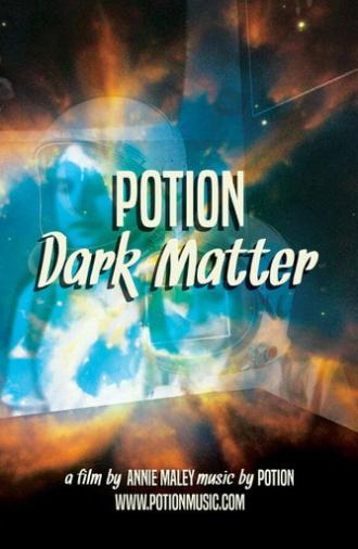 Potion: Dark Matter (2019)