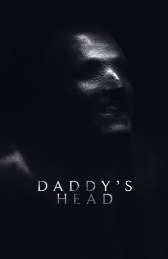 Daddy's Head (2024)