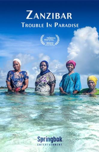 Zanzibar: Trouble in Paradise (2022)