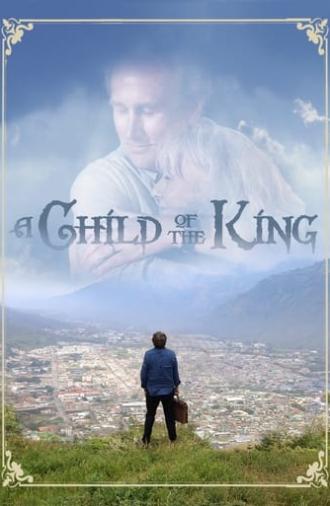 A Child of the King (2019)