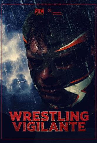 Wrestling Vigilante (2024)