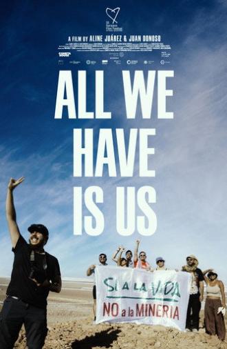 All We Have Is Us (2026)