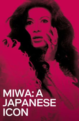 Miwa: A Japanese Icon (2013)