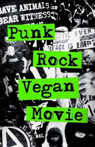 Punk Rock Vegan Movie (2023)