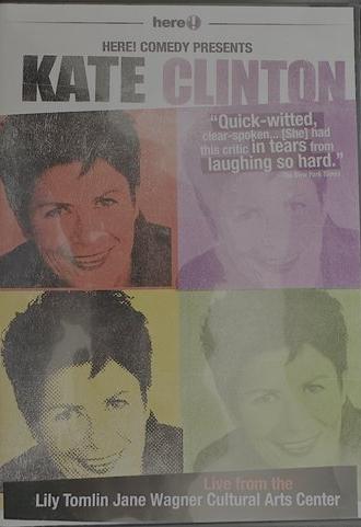 Here Comedy Presents Kate Clinton (2005)