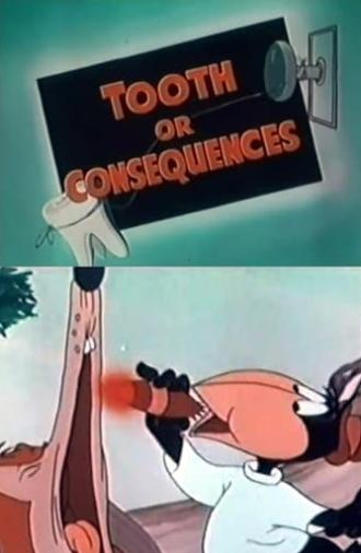 Tooth or Consequences (1947)