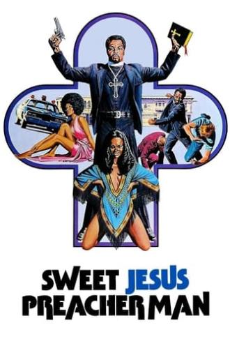 Sweet Jesus, Preacherman (1973)