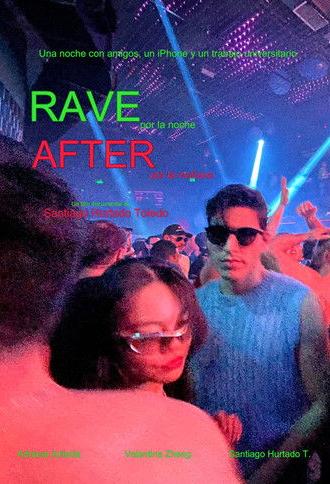 Rave por la noche, After por la mañana (2024)