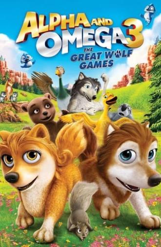 Alpha and Omega 3: The Great Wolf Games (2014)