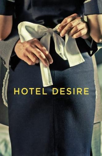 Hotel Desire (2011)