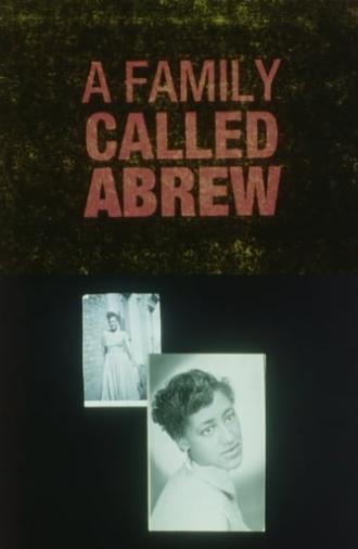 A Family Called Abrew (1992)