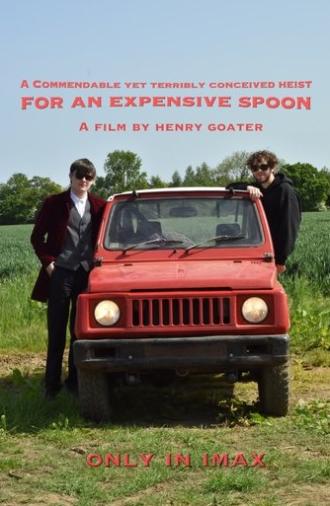 A Commendable yet Terribly Conceived Heist for an Expensive Spoon (2023)