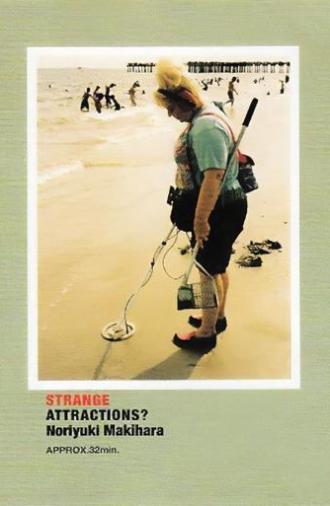 STRANGE ATTRACTIONS？ (2003)