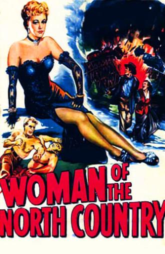 Woman of the North Country (1952)