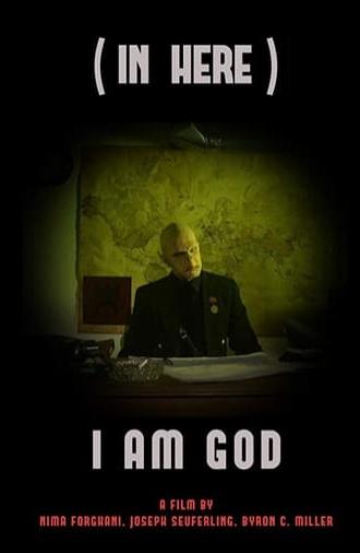 (In Here) I Am a God (2018)