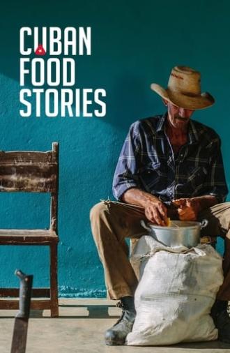 Cuban Food Stories (2018)