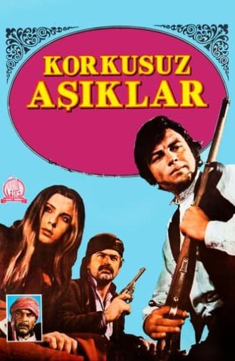 Korkusuz Aşıklar (1972)