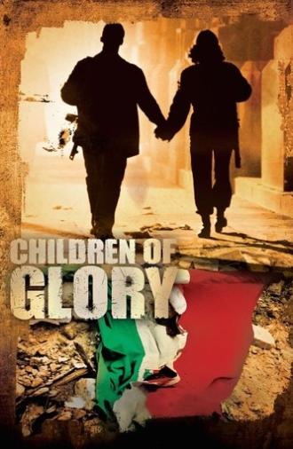 Children of Glory (2006)