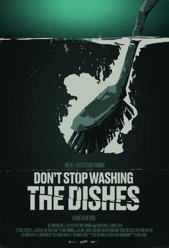 Don't Stop Washing the Dishes (2024)