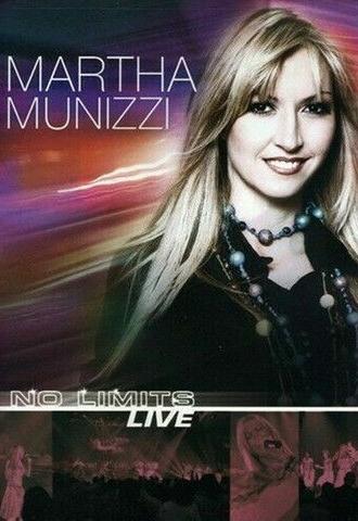 Martha Munizzi: No Limits Live (2006)