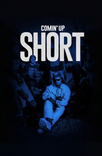 Comin' Up Short (2024)