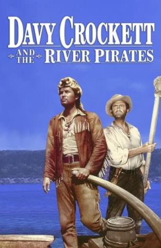 Davy Crockett and the River Pirates (1956)