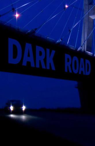 Dark Road (2009)