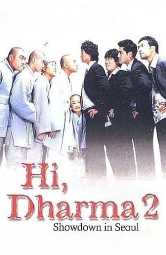 Hi, Dharma 2: Showdown In Seoul (2004)