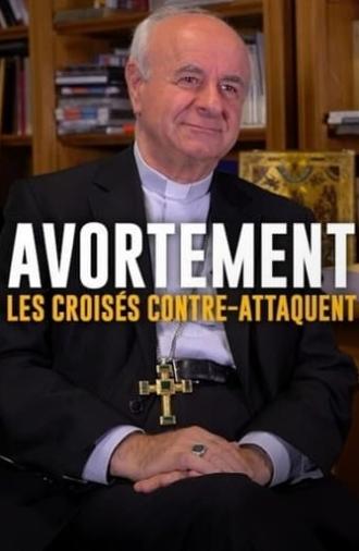 Avortement, les croisés contre-attaquent (2018)