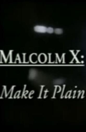 Malcolm X: Make It Plain (1994)