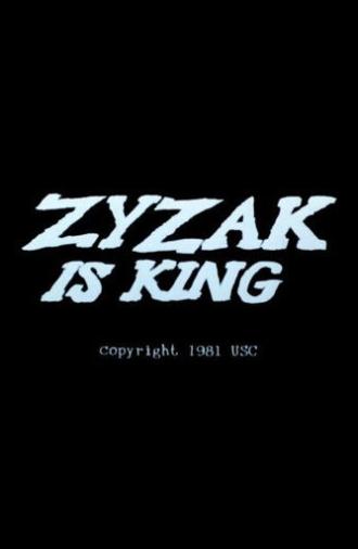Zyzak Is King (1981)