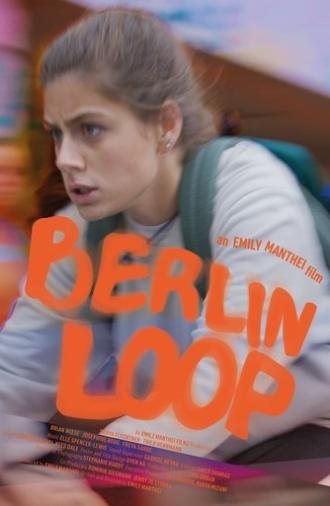Berlin Loop (2025)