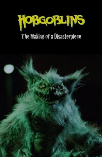 Hobgoblins: The Making of a DisasterPiece (2009)