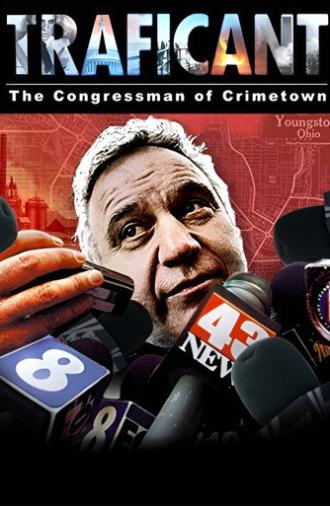 Traficant: The Congressman of Crimetown (2015)