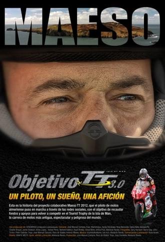 Objetivo TT 3.0, un piloto, un sueño una afición (2012)
