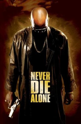 Never Die Alone (2004)