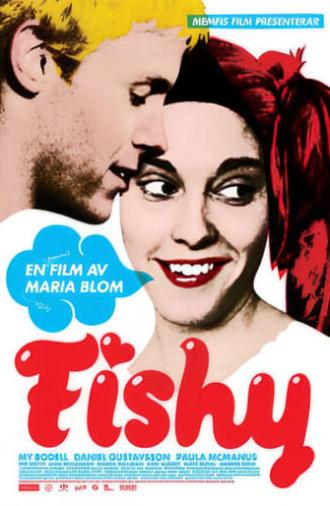 Fishy (2008)