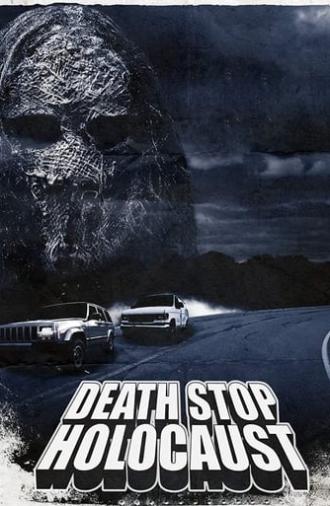 Death Stop Holocaust (2009)