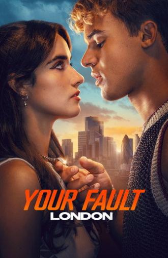 Your Fault: London (2026)