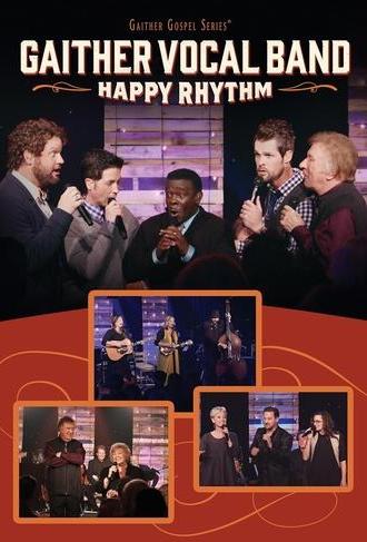 Gaither Vocal Band: Happy Rhythm (2015)
