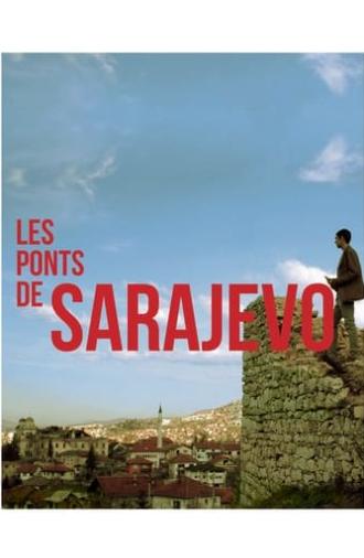 The Bridges of Sarajevo (2014)