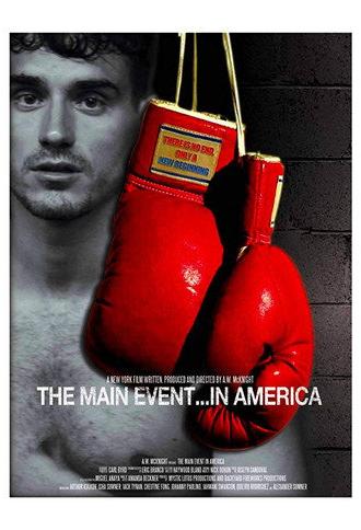 The Main Event... in America (2011)
