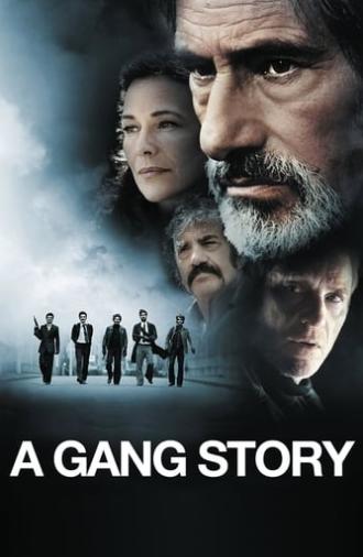 A Gang Story (2011)