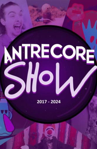 Antrecore Show (2024)