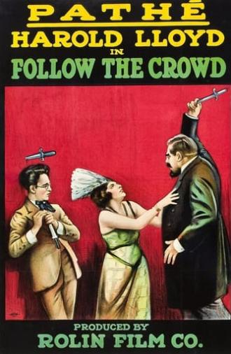 Follow the Crowd (1918)