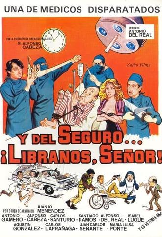 Y del seguro… líbranos, Señor! (1983)