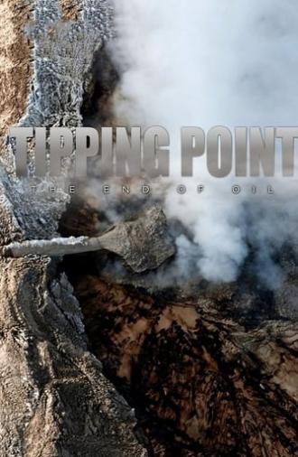 Tipping Point: The End of Oil (2011)