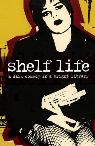 Shelf Life (2005)
