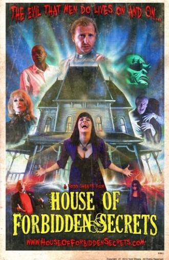 House of Forbidden Secrets (2013)