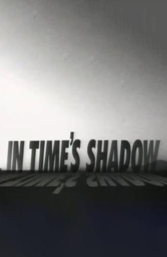 In Time's Shadow (1995)